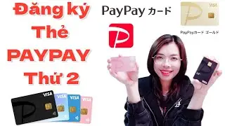 Hướng Dẫn Đăng K&yacute; Thẻ PAYPAY Thứ 2, Thẻ V&agrave;ng PAYPAY