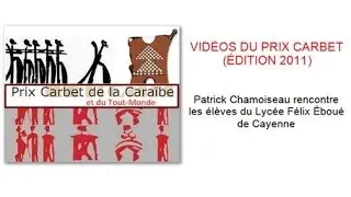 Prix Carbet 2011 - P. Chamoiseau