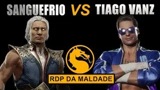 Sangue Frio vs Tiago Vanz RDP da Maldade MK11