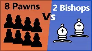 chess : 2 bishops vs 8 pawns