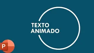 Cómo Hacer Fácilmente un TEXTO ANIMADO en PowerPoint