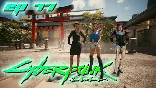 Episode 77 | 1st Playthrough | Cyberpunk 2077