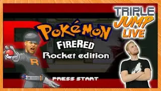 JOINING TEAM ROCKET - Pok&eacute;mon FireRed: Rocket Edition [Part 1] | TripleJump Live!