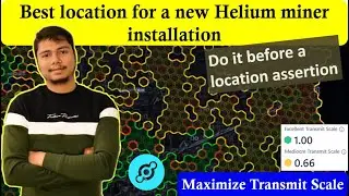Best location for a new Helium miner | Do it before asserting its location