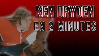 Ken Dryden en 2 minutes