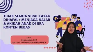 Tidak semua viral layak dihafal - Menjaga nalar & akidah anak | Berlian @kkgpaibalkot