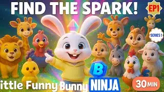 Little Funny Bunny Ninja | Series 1: Episode 1 | Find the Meadow Spark! (30-Minute Kids Adventure)