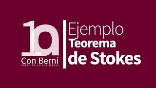 Teorema de Stokes I Ejemplo 1
