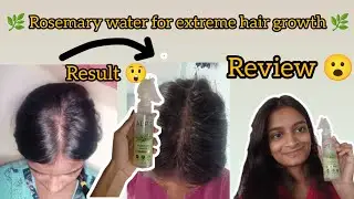 Rosemary water for extreme hair growth | real results 😲 | review  #review #viral #trending #haircare