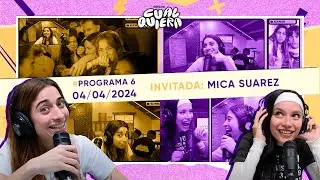 #EstoEsCualquiera del 04/04/24 con LULI GONZÁLEZ - PROGRAMA 6 - INVITADA: MICA SUÁREZ 🤩