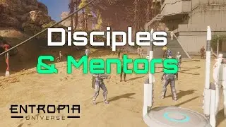 Entropia Universe Mentor & Disciple Guide | Help New Players Thrive After Steam Launch!