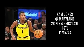Kam Jones @ Maryland (28 PTS 4 REBS 1 AST 1 STL) 11/15/24