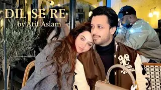 Dil se re atif aslam new song 2026