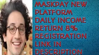 Maskpay.pro Maskpay review daily income return 8%
