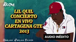 &ldquo;LIL QUIL&rdquo; Concierto en vivo 📍 Cartagena GTE Fest 2013 @DjAcon (Audio In&eacute;dito)