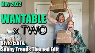 Wantable x 2 |  May 2022 | Style Edit & Sunny Trends Themed Edit