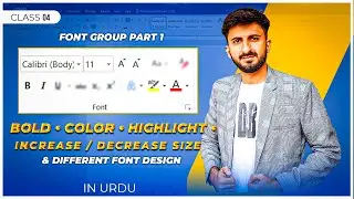 Class 4 MS Word Font Group &ndash; Part 1 | Bold, Color, Highlight ,Font | Easy Class | Zeeshan Mahdi