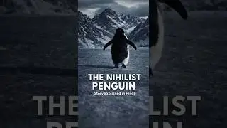 The Nihilist Penguin In Hind| Encounters at the End of the World by Werner Herzog| #shorts