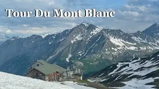 Solo 7 Day Hike - Tour Du Mont Blanc