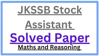 Stock Assistant  || Solved Paper || Maths and Reasoning || Answer key ||