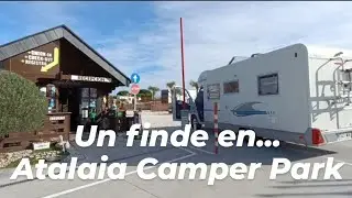 Un finde de camper park en Atalaia Camper Park