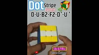 Dot Stripe Pattern/ Stripe Dot Pattern (D-U-B2-F2-D'-U')