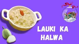 Lauki Ka Halwa | Easy & Delicious Recipe @unifiedsuccess