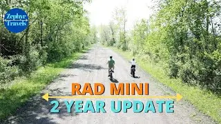 Rad Mini : 2 Year Update | ZEPHYR TRAVELS - RV Lifestyle
