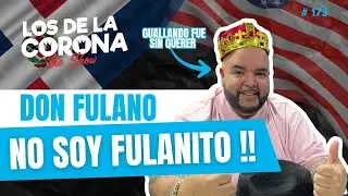 &ldquo;NO SOY FULANITO&rdquo; &ldquo;GUALLANDO SALI&Oacute; SIN QUERER&rdquo;