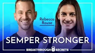 Rebecca Rouse: Semper Stronger