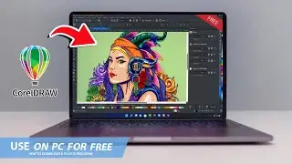 🔧CorelDRAW: HOW TO DOWNLOAD & USE CorelDRAW ON PC / LAPTOP FOR FREE🔥(2025)