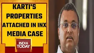 INX Media Case: ED Attaches Congress MP Karti Chidambaram's Properties Worth Rs 11.04 Crore