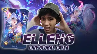LIVE PUSH RANK IMMORTAL TOP GLOBAL LAYLA ELLENG - MLBB DAY 36