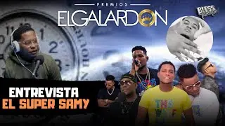 ENTREVISTA A EL SUPER SAMY: PIONERO DEL DEMBOW Y SU PARTICIPACION N PREMIOS GALARDON!!!