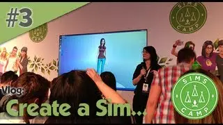 SimsCamp Vlog 3 - Create a Sim in The Sims 4