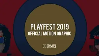 Playfest 2019 Official Motion Graphic #2