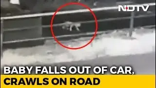 Watch: Baby Crawls On Kerala Road After Falling Off SUV As Parents Doze Off