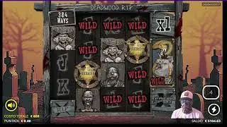 Proviamo La DEADWOOD RIP Con Acquisti Bonus  - MAESTRO SLOT ONLINE