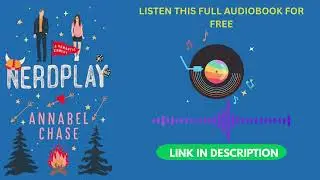 Nerdplay by Annabel Chase [Full Audiobook Free]