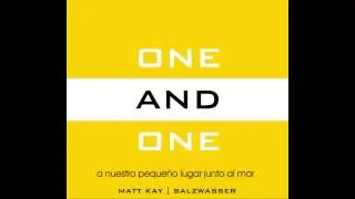 One and One - subtitulos en espa&ntilde;ol | Matt Kay | Salzwasser