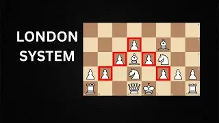 The London System: Chess opening for beginners