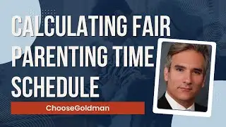 How to Calculate a Fair Parenting Time Schedule