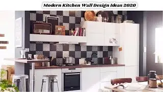 Modern Kitchen Wall Design Ideas 2020|  Kitchen Design Ideas 2020| Hash Decoration Ideas