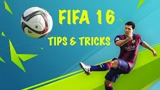 FIFA 16 - Best New Tips & Tricks!