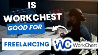 Is Freelancing on Workchest Worth It? Uncover the Pros and Cons! 💼💻