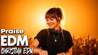 Christian EDM Worship | Radiate His Love