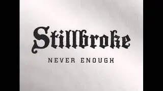 Stillbroke - No Reason