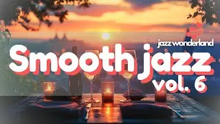 Candlelit Smooth Jazz Evenings 🌹 | Romantic Dinner & Wine Music