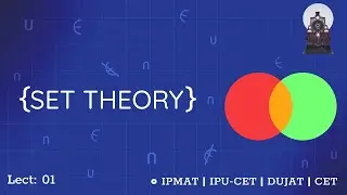 Set theory-01| Higher Maths for IPMAT,DUJAT,CUCET and other major BBA entrances for '22
