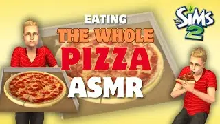 Eating The Whole Pizza ASMR 🍕 | The Sims 2 ASMR